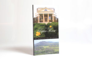 Thomas Jefferson's Poplar Forest: A Private Place